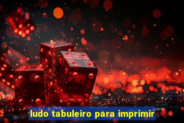 ludo tabuleiro para imprimir